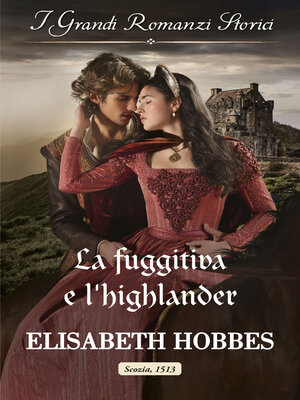 cover image of La fuggitiva e l'highlander